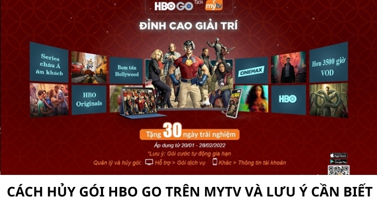 Cách hủy gói HBO GO trên MyTV và lưu ý cần biết