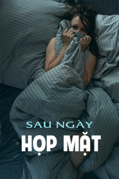 Sau Ngày Họp Mặt