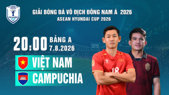 Việt Nam vs Campuchia Bảng A ASEAN HYUNDAI CUP 2026