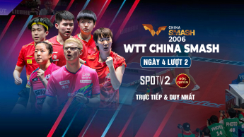 Giải bóng bàn WTT China Smash 2026 Ngày 4 lượt 2
