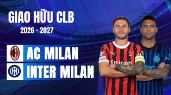 AC Milan vs Inter Milan Giao Hữu