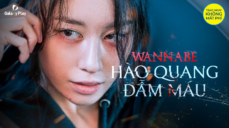 Phim Hào Quang Đẫm Máu - Wannabe 2024: Sự trở lại đầy “máu mặt” của JI YEON