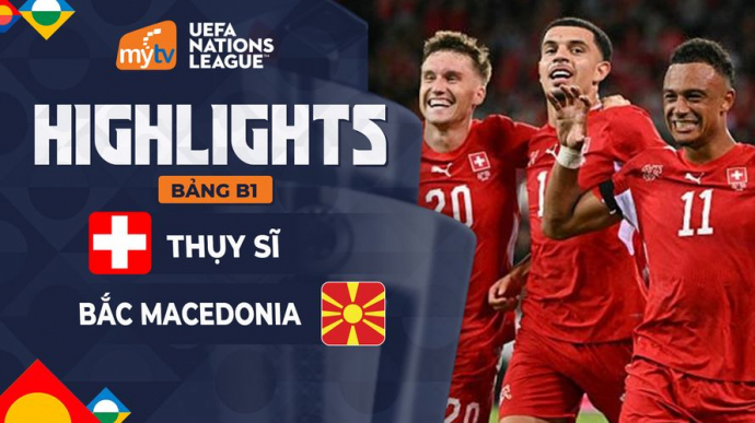 Thụy Sĩ vs Bắc Macedonia UEFA Nations League 2026/27