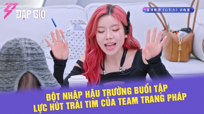 Đột Nhập Hậu Trường Buổi Tập Lực Hút Trái Tim Của Team Trang Pháp