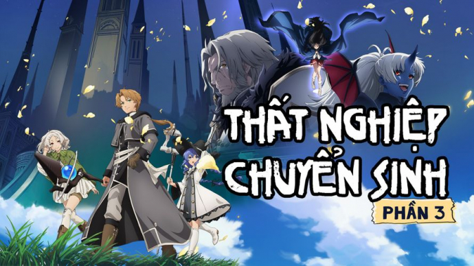 Thất Nghiệp Chuyển Sinh - Phần 3