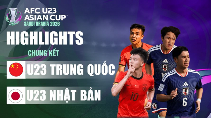 U23 Trung Quốc - U23 Nhật Bản Chung Kết U23 Châu Á 2026 