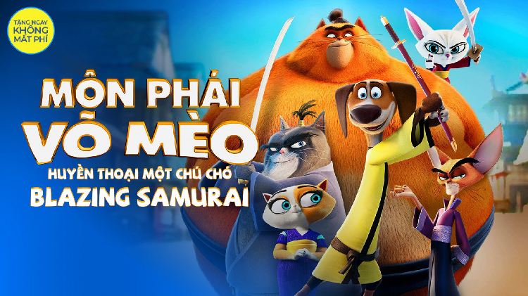 Môn Phái Võ Mèo: Huyền Thoại Một Chú Chó - Blazing Samura: Phim Hoạt Hình Được Yêu Thích 2024