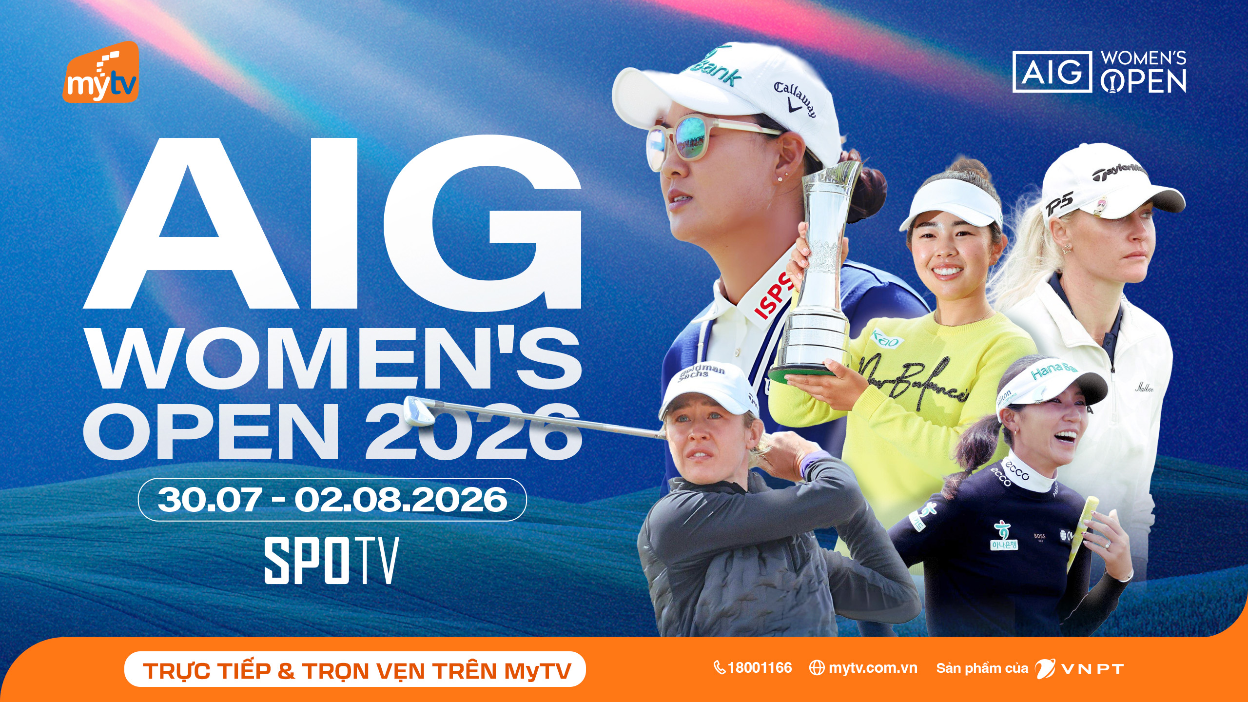 Xem trực tiếp AIG Women's Open 2026 trên MyTV: Hấp dẫn giải major cuối cùng của golf nữ