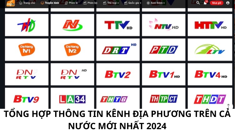 Tổng hợp thông tin kênh địa phương trên cả nước mới nhất 2024