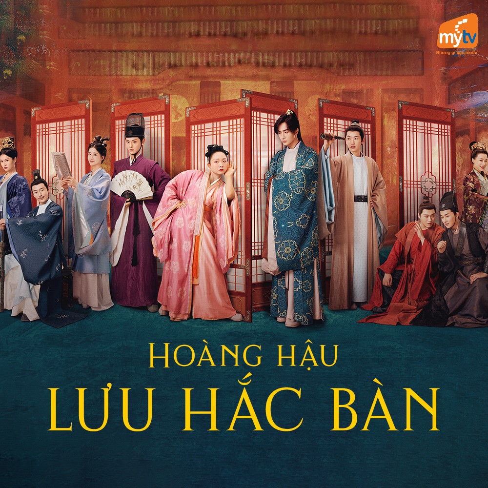 HOÀNG HẬU LƯU HẮC BÀN – TỰA PHIM BỘ CHỨA “CHẤT” GÂY CƯỜI PHÁ ĐẢO MỌI “MIỀN” PHIM BỘ TUẦN NÀY