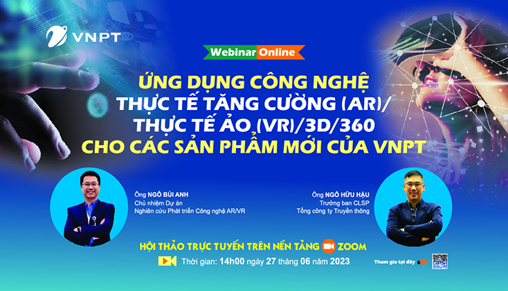 VNPT-MEDIA ĐẨY MẠNH NGHIÊN CỨU, ỨNG DỤNG- CÔNG NGHỆ AR/VR